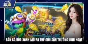 Bắn Cá Rùa Xanh